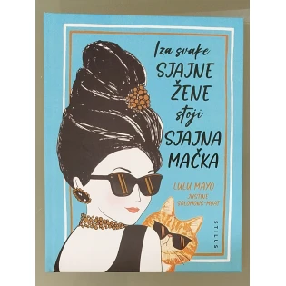 Justine Solomons - Moat - Iza svake sjajne žene stoji sjajna mačka