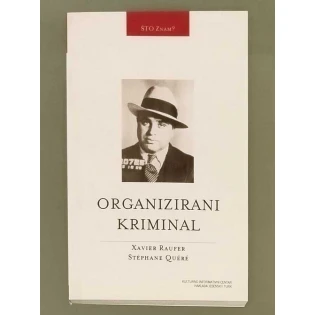Xavier Raufer i Stephane Quere - Organizirani kriminal