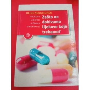 Heide Neukirchen - Zašto ne dobivamo lijekove koje trebamo?